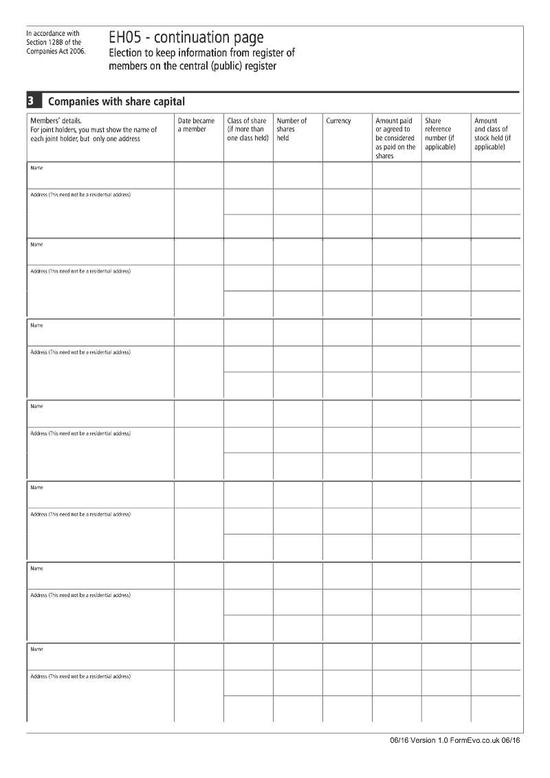 EH05 Continuation Page 1 Companies with share capital continuation page EH05 Election to keep information from register of members on the central public register Section 1288 of the Companies Act 2006 preview