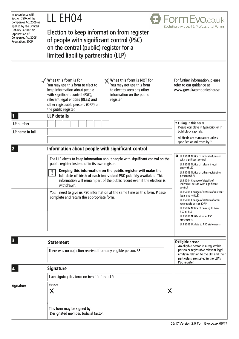 LL EH04 Election to keep information from register of people with significant control PSC on the central public register for a limited liability partnership LLP Section 790X of the Companies Act 2006 preview