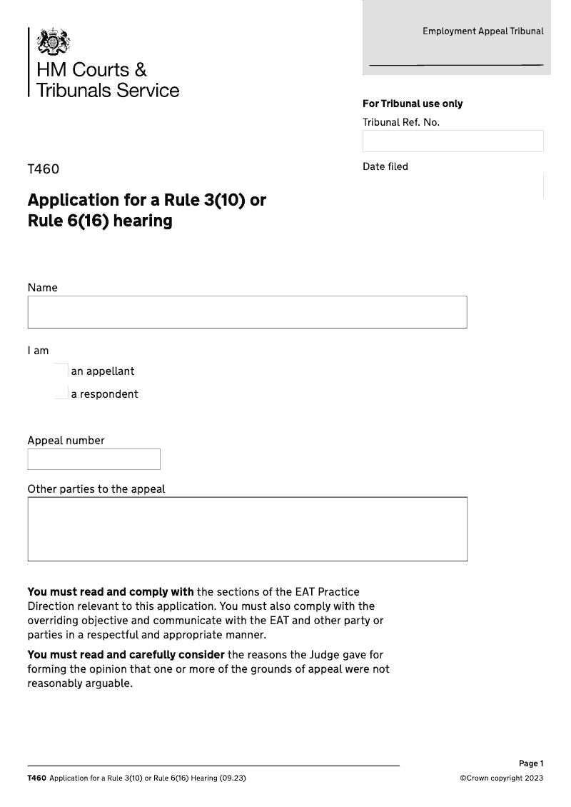 T460 Application for a Rule 3(10) or Rule 6(16) hearing - electronic ...